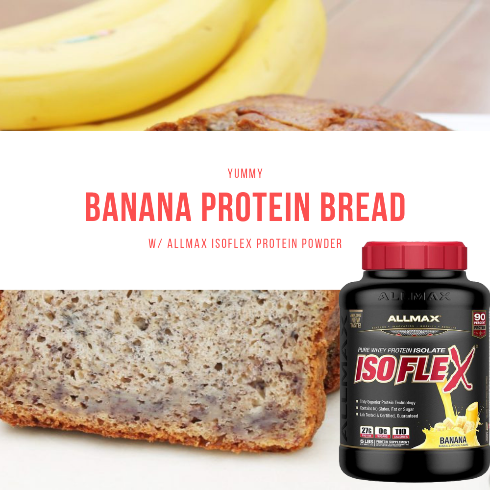 Banana Protein Bread Recipe with Allmax Protein Powder