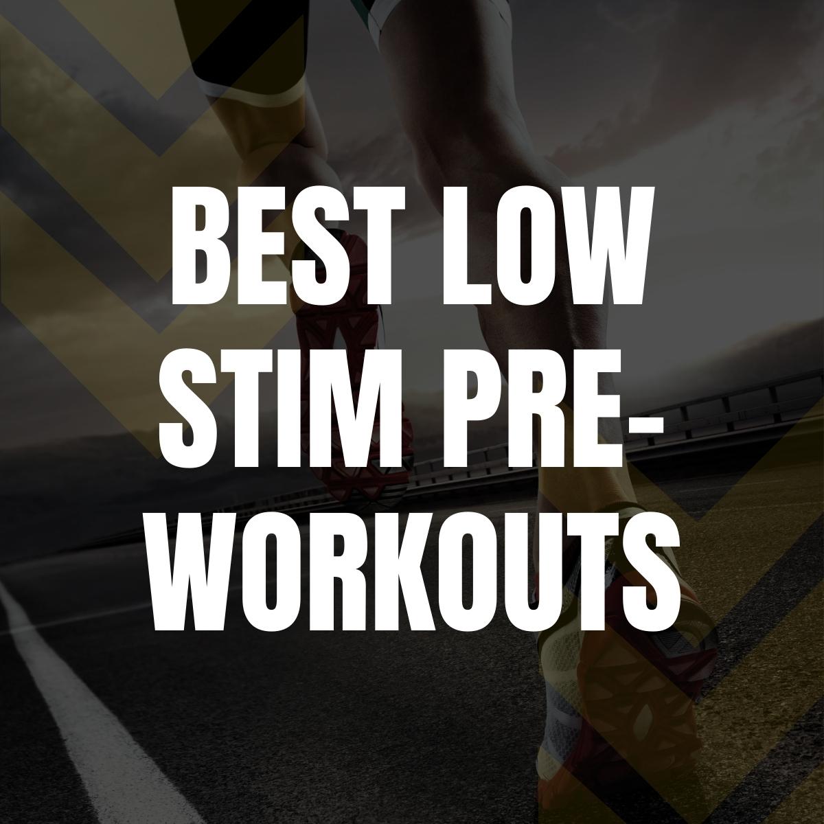 Best Low Caffeine Pre-Workouts | What Are The Best Low Caffeine Pre-Workouts?